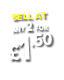 Sell AT ANY 2 FOR  1 50