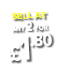 Sell AT ANY 2 FOR  1 80