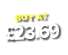 BUY AT £23.69