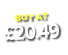 BUY AT £20.49